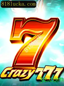 Crazy777: Descubra o Mundo Empolgante do Jogo e Como a Palavrinha Secreta 818luck Pode Transformar sua Experiência